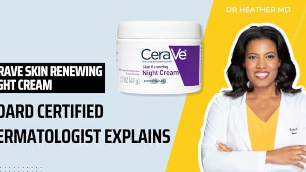Revitalize Your Skin with CeraVe Skin Renewing Night Cream